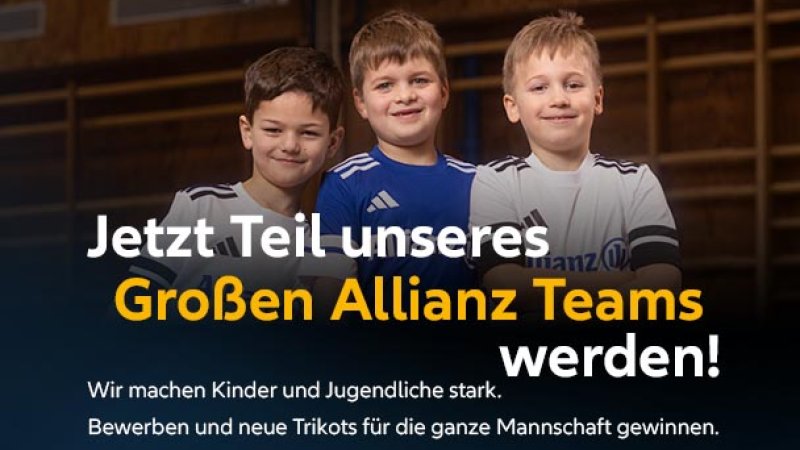 Werdet Teil des Großen Allianz Teams - neue Trikots für Nachwuchsmannschaften